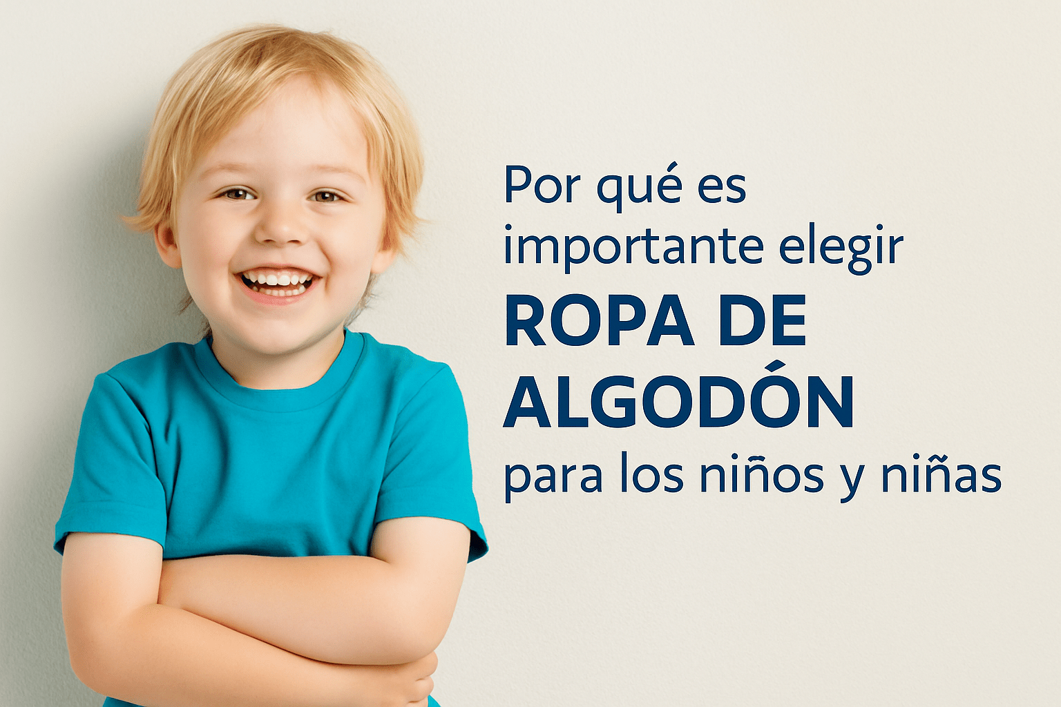 importancia ropa algodón niños y niñas